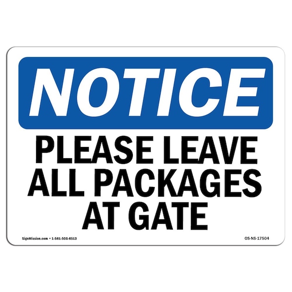 Safety Sign, OSHA Notice, 3.5" Height, Please Leave All Packages At Gate Sign, Landscape, 10PK